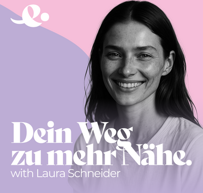 Dein Weg zu mehr Nähe